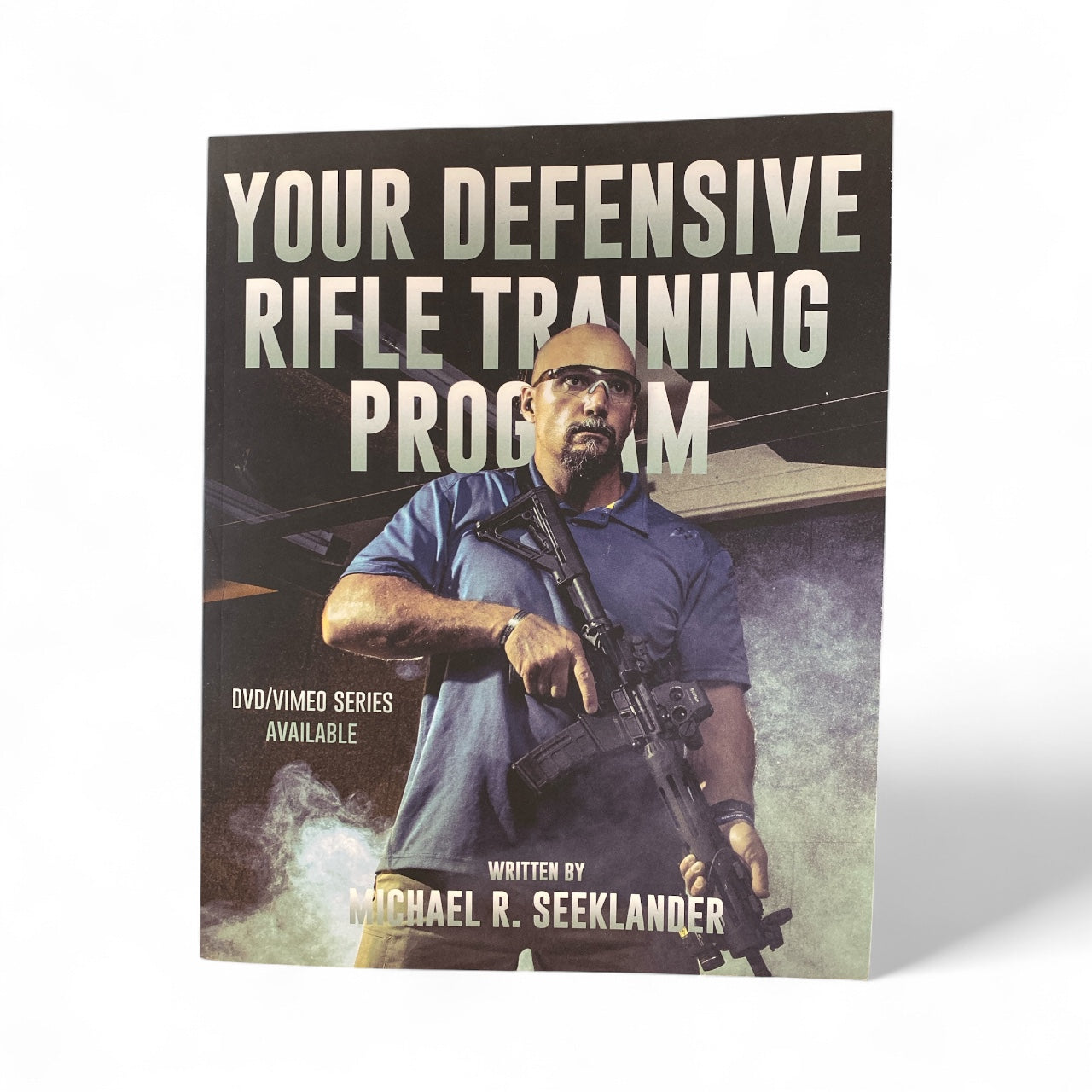 Book - Your Defensive Rifle Training Program