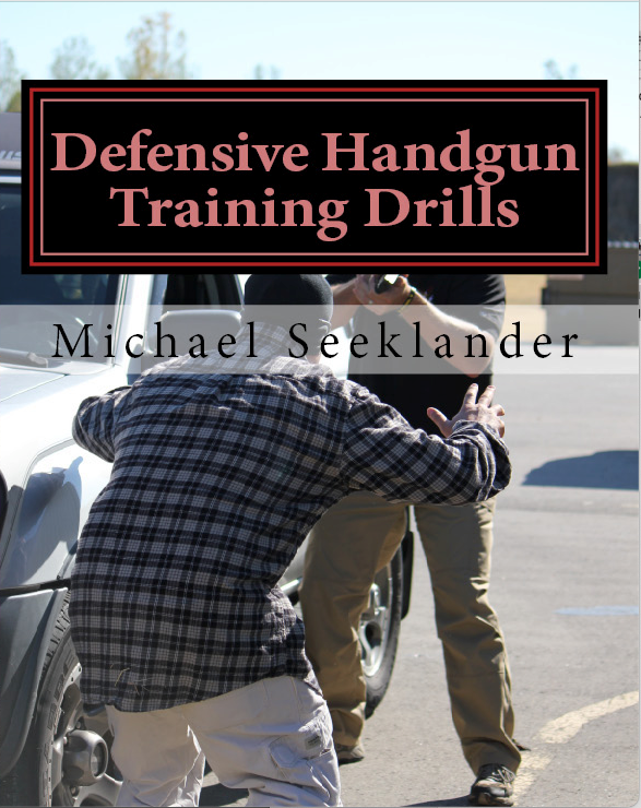 Drills Book - Your Defensive Handgun Training Program