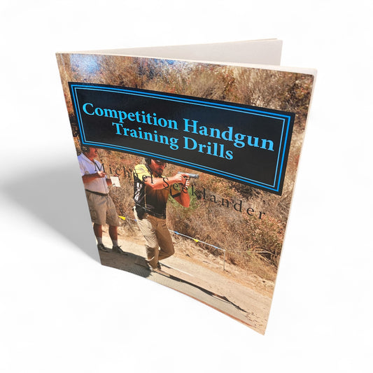 Drills Book - Your Competition Handgun Training Program