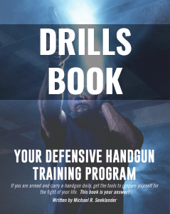 Drills Book - Your Defensive Handgun Training Program