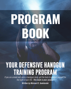 Training Program Book - Your Defensive Handgun Training Program