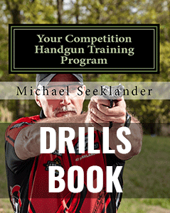 Drills Book - Your Competition Handgun Training Program