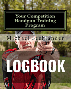 Logbook - For Use With “Your Competition Handgun Training Program” Book