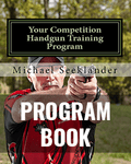 Training Program Book - Your USPSA Competition Handgun Training Program
